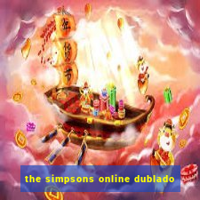 the simpsons online dublado